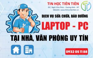 Sửa máy tính tại nhà ở Hải Phòng